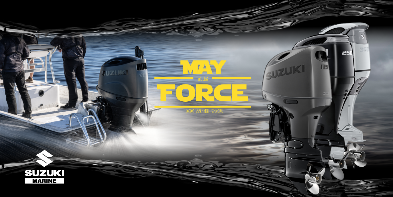 May the Force Be With You – Save with Suzuki Marine Outboards